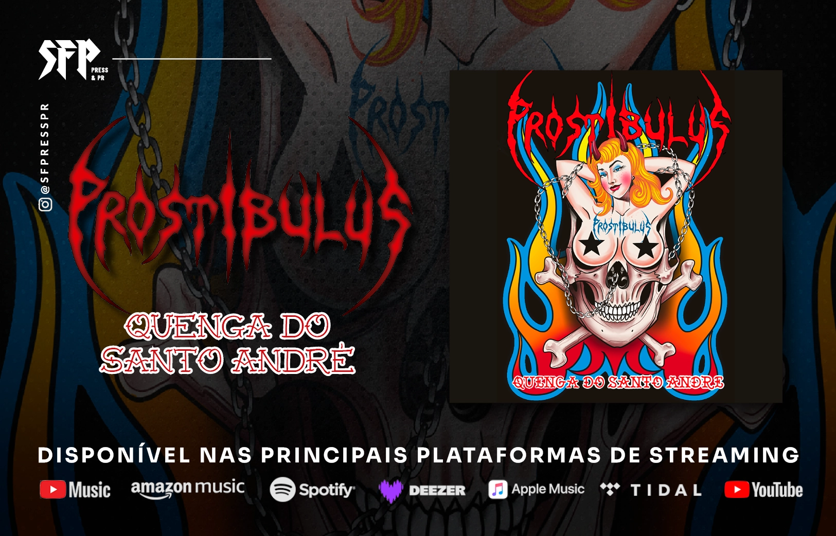 PROSTIBULUS Libera o novo single “Quenga do Santo André” em versão punk, expandindo o universo de “Alça do Caixão” 